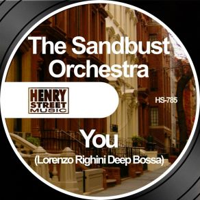 Download track You (Lorenzo Righini Deep Bossa Instrumental) The Sandbust Orchestra