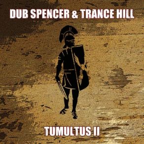 Download track Lupanar Dub Spencer & Trance Hill