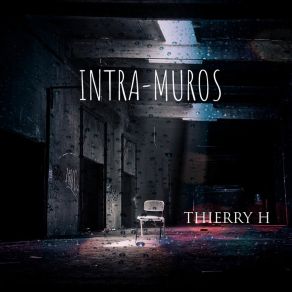 Download track Intra-Muros Huey Thierry