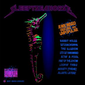 Download track Rabbit Holes Sleepy Seahorse