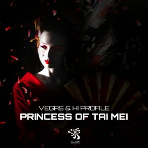 Download track Princess Of Tai Mei' VEGAS, Hi Profile