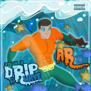 Download track Drip 2 A Wave AR Grande