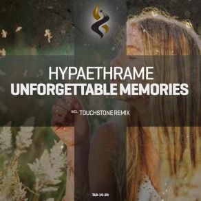 Download track Unforgettable Memories (Original Mix) Hypaethrame