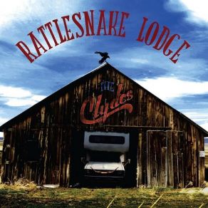 Download track Rattlesnake Lodge The Clydes