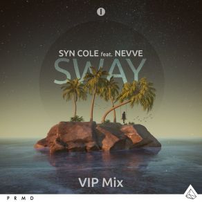 Download track Sway (VIP Dub Mix; Syn ColeNevve