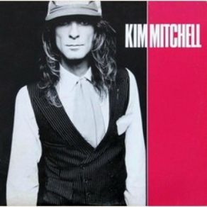 Download track Chain Of Events Kim Mitchell