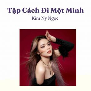 Download track Sai Cách Yêu - Short Version 2 (Remix) Kim Ny NgọcRemix