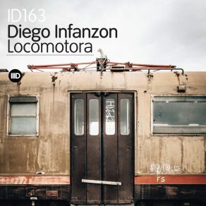 Download track Locomotora Diego Infanzon