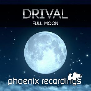 Download track Full Moon (Radio Mix) Drival