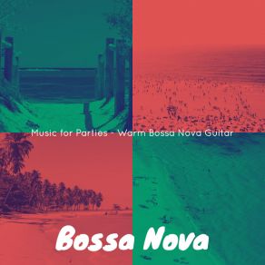 Download track Wonderful Ambience For Parties Bossa Nova