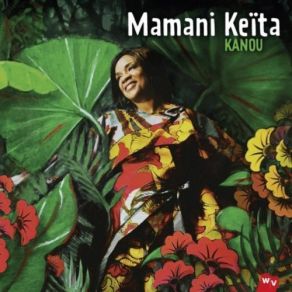 Download track Kanou Mamani Keita