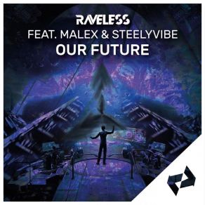 Download track Our Future (Radio Edit) Steelyvibe