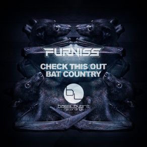 Download track Bat Country Furniss