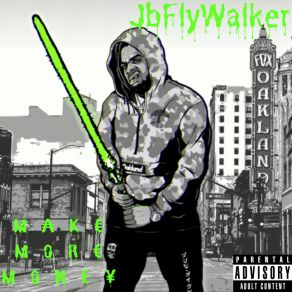 Download track No Cuffin JbFlyWalker