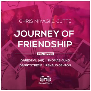 Download track Journey Of Friendship (DannyXtreme Remix) Chris MiyagiDannyXtreme