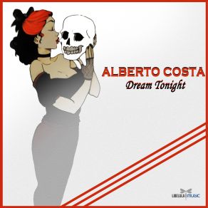 Download track Dream Tonight (Extended Edit) Alberto Costa