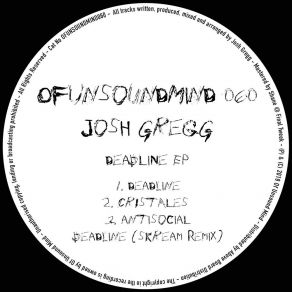 Download track Deadline (Original Mix) Josh Gregg