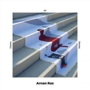 Download track Chains Of Stories Arnan Raz