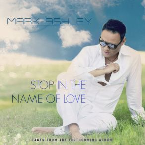 Download track Stop In The Name Of Love (Strong Beat Mix) Mark Ashley