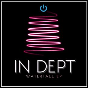 Download track Waterfall IN DEPT