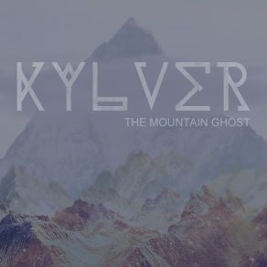 Download track The Dance Of The Mountain Ghost Kylver