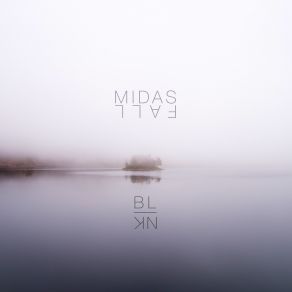 Download track Blink Midas Fall