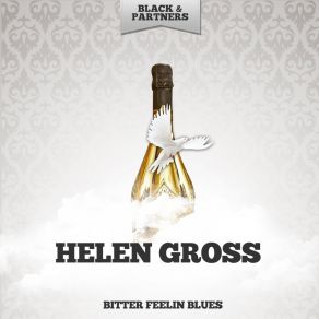 Download track Eavesdropper S Blues Helen Gross