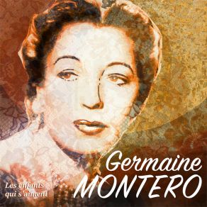 Download track Chanson De La Grande Capitulation Germaine Montero