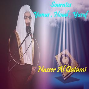 Download track Sourate Yunus, Pt. 1 (Quran) Nasser Al Qatami