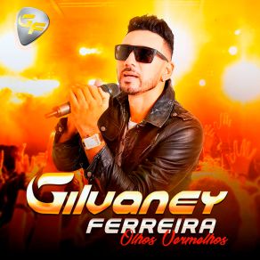 Download track Meu Grande Amor Gilvaney Ferreira