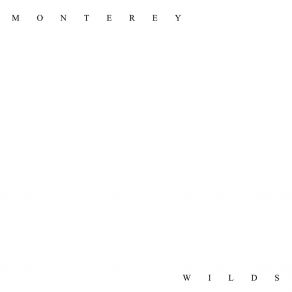 Download track Wilds Monterey