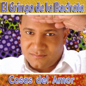 Download track Cosas Extrañas El Gringo De La Bachata