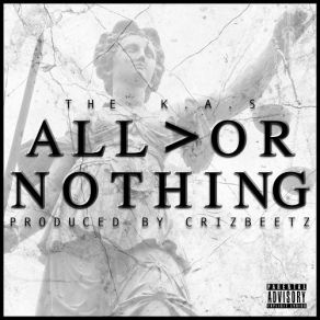 Download track ALL Or Nothing The K. A. S