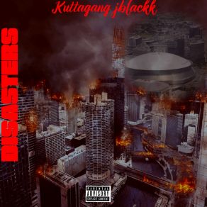 Download track Disasters Kuttagang Jblackk