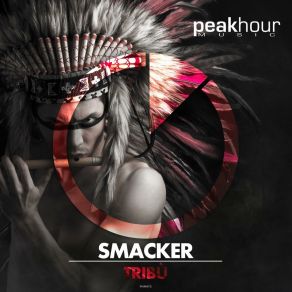 Download track Tribu (Radio Edit) Smacker