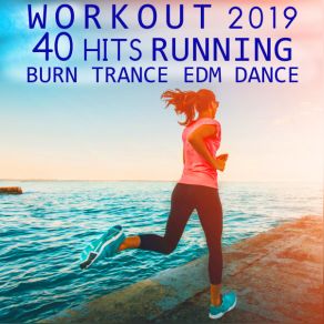 Download track Workout Hits Burn Trance EDM Dance Session One, Pt. 2 (Running DJ Mix) Workout Electronica