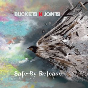 Download track Goodbye Bye Sky Buckets N Joints