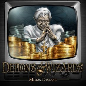 Download track Midas Disease Demons Wizards