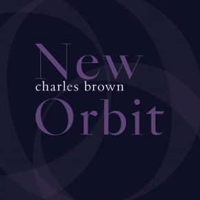 Download track New Orbit Charles Brown