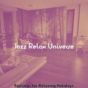 Download track Fantastic Ambiance For Anxiety Jazz Relax Universe