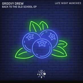 Download track Back To The Old School (Original Mix) Groovy Drew