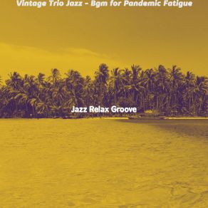 Download track Joyful Staycations Jazz Relax Groove