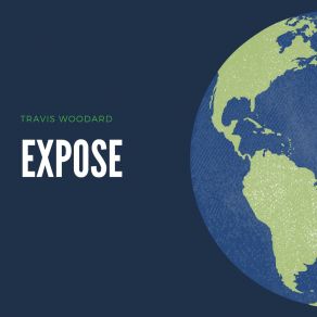 Download track Expose Travis Woodard