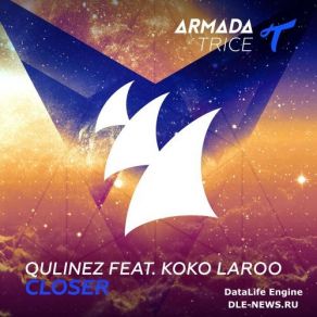 Download track Closer (Extended Mix) Qulinez, Koko LaRoo