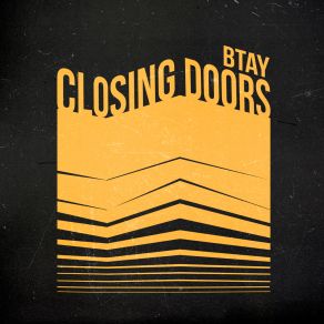 Download track Closing Doors (Radio Edit) BTAY