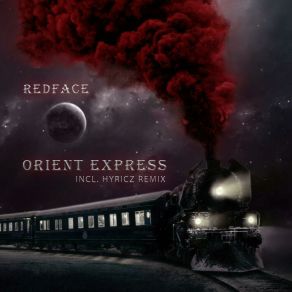 Download track Orient Express (Original Mix) DJ Redface