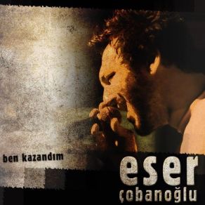 Download track Vakit Varken Eser Çobanoğlu