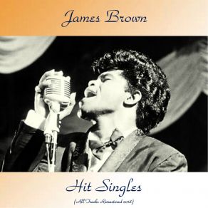 Download track I Feel That Old Feeling Coming On (Remastered 2018) James Brown