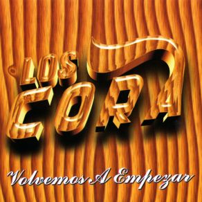 Download track El Desaire Los Cora