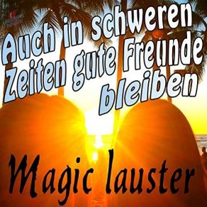 Download track Lass Die Sonne Rein (Kurze Version) Magic Lauster